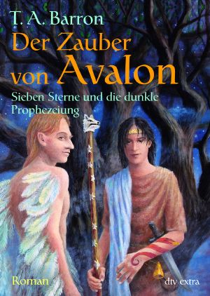 [Der Zauber von Avalon 01] • Sieben Sterne und die dunkle Prophezeiung